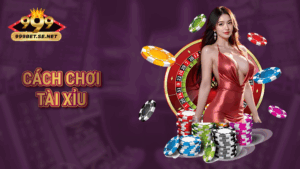 Cách chơi tài xỉu